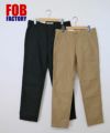 FOB FACTORY｜BAKER PANTS [[F0431]][D]