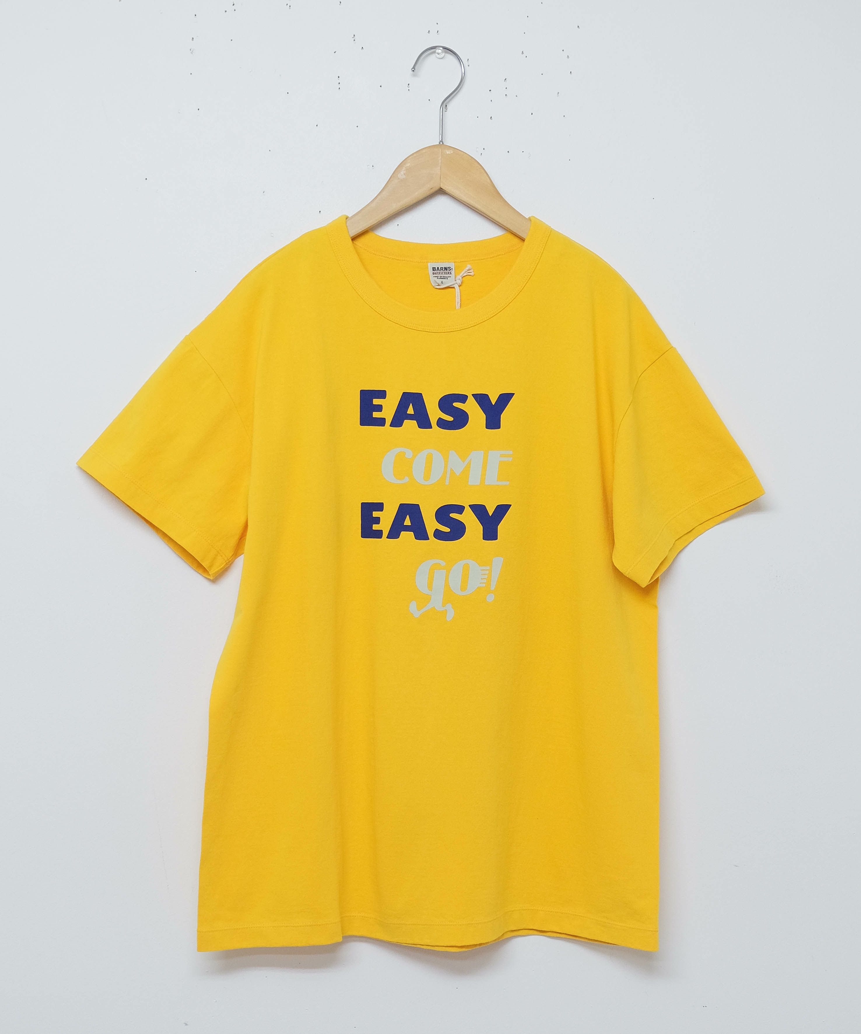  Barns｜"EASY COME EASY GO !" Tee [[BR-25173]][D]