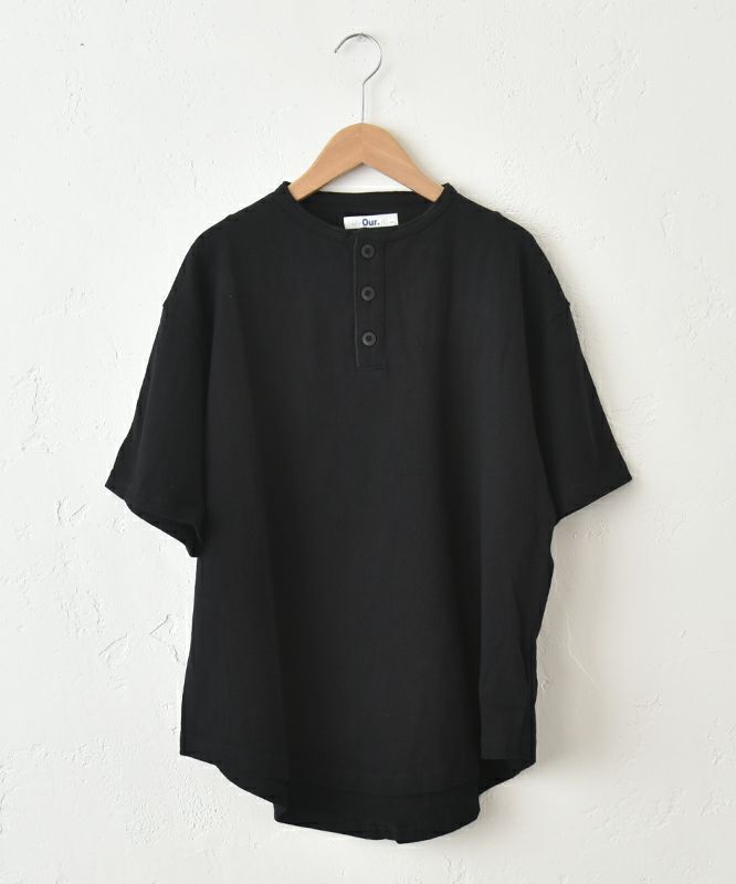  Our.｜ヘンリーネックラウンドカットソー [[131320H]][C]
